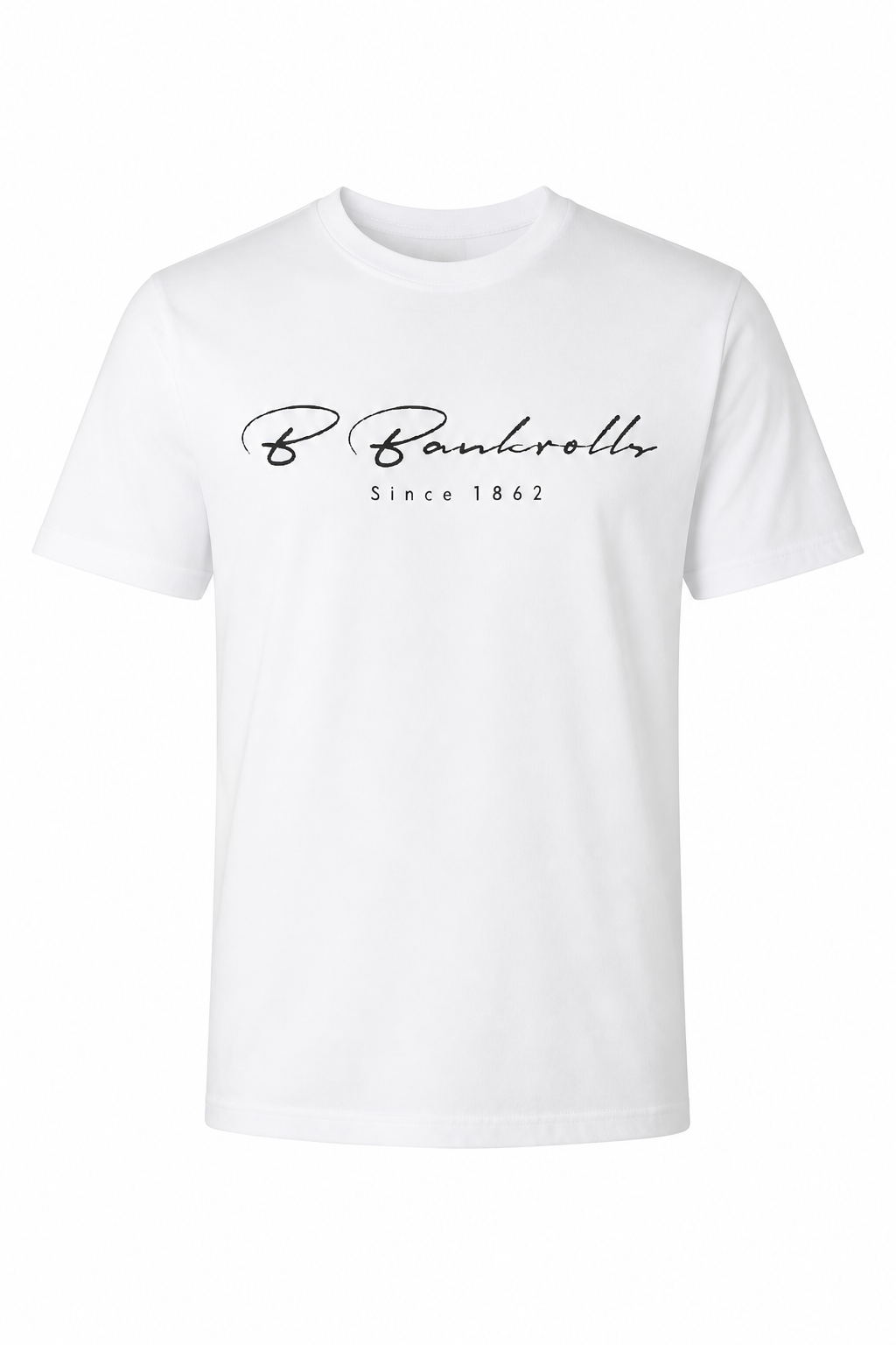 B. Bankrolls since 1862 T-shirts